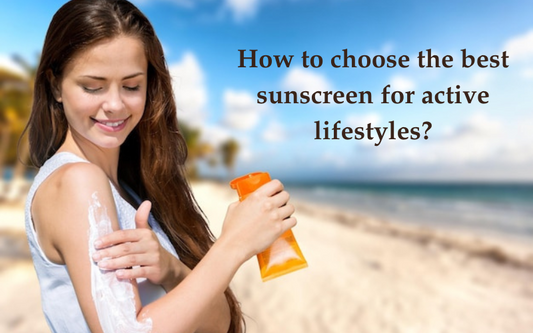 Best Sunscreen for Active Lifestyles